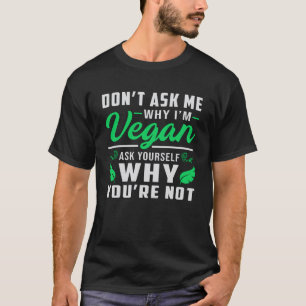 Vegan Veganism Animal Rights Veggie Funny Gift T-Shirt