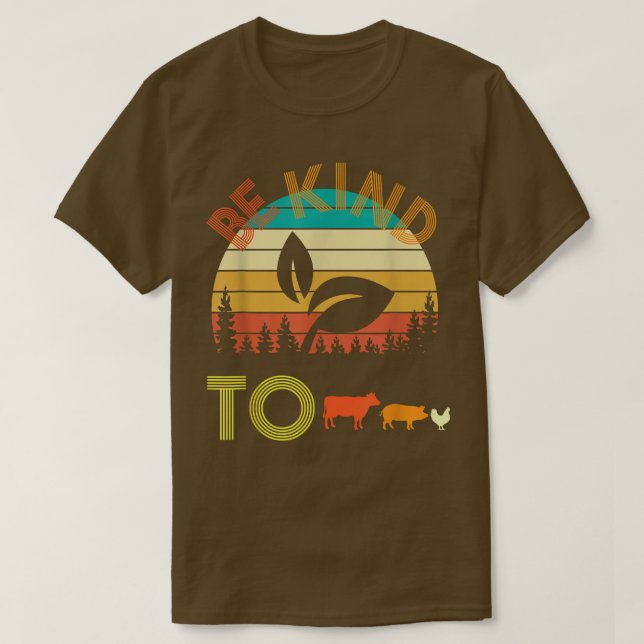 Vegan Vegetarian, be kind to animals for vegan, Ve T-Shirt (Design Front)