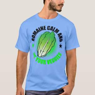 Vegan Vegetarian Gardening Romaine Calm Pun Premiu T-Shirt