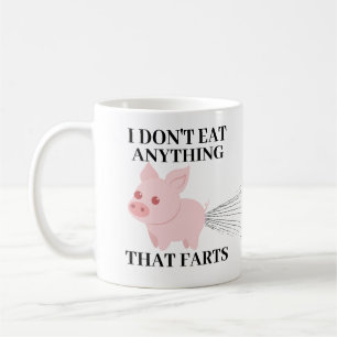 Vegan Vegetarian I Don't Eat Anything That Farts Coffee Mug