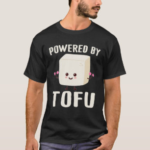 Vegan Vegetarian Love Tofu Powered By Tofu T-Shirt
