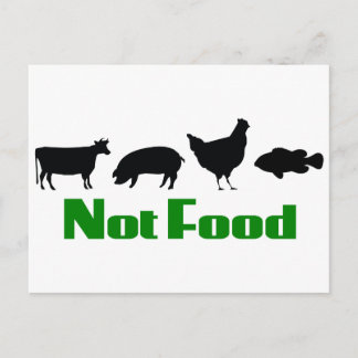 Vegan / Vegetarian Not Food Postcard