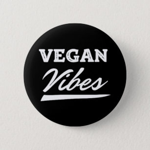 Vegan Vibes Vegetarian 6 Cm Round Badge