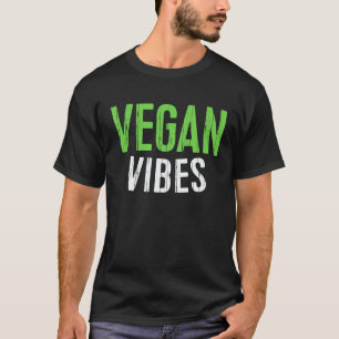 Vegan Vibes Vegetarian T-Shirt