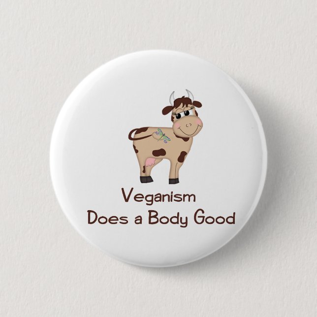 Veganism, Does a body good 6 Cm Round Badge (Front)