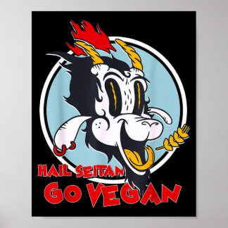 Veganism humour wheat gluten hail seitan go vegan poster