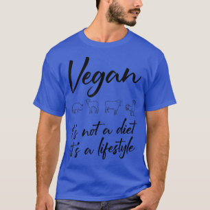 Veganism It's Not A Diet It's A Lifestyle Plant Ba T-Shirt