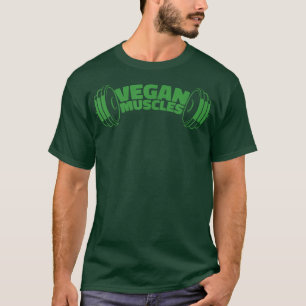 Veganism Muscles Plant Lover Vegan Life T-Shirt
