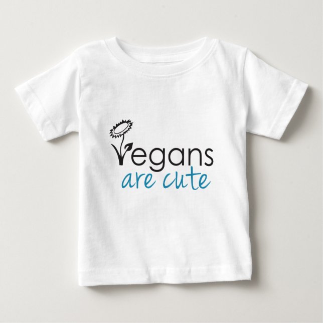 Vegans are Cute - An Advocates Custom Design Baby T-Shirt (Front)