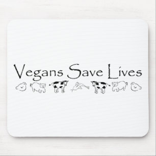 Vegans Save Lives Mouse Pad