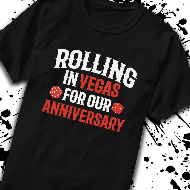 Vegas Anniversary Trip - Vegas Couples - Las Vegas T-Shirt (Creator Uploaded)