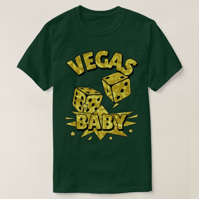 VEGAS Baby Roll The Dice Gold Funny Vegas Quotes T-Shirt (Design Front)