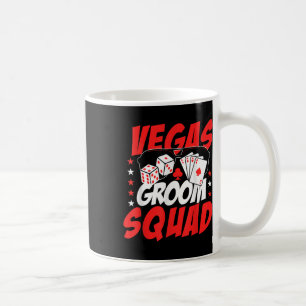 Vegas Groom Squad Wedding Bachelor Party Coffee Mug