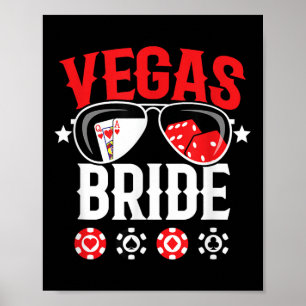 Vegas Wedding Bride - Married In Vegas - Bride Squ Poster