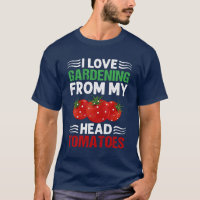 Vegetable Gardener Gift Funny Pun Tomatoes