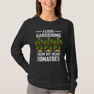 Vegetable Gardener T Gardening Funny Pun Tomatoes T-Shirt