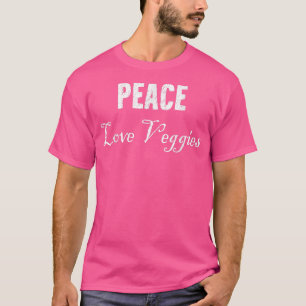 Vegetables Peace Love Veggies Vegetarian Food Joke T-Shirt