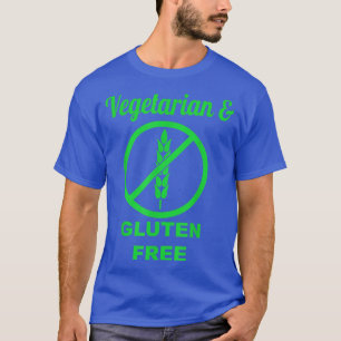 Vegetarian and Gluten Free Green  T-Shirt
