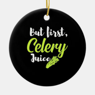 Vegetarian But First Celery Juice Ceramic Tree Decoration
