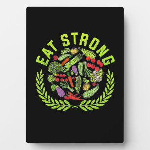 Vegetarian Eat Strong Plaque