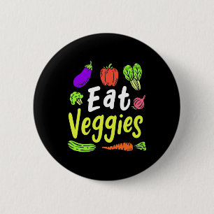 Vegetarian Eat Veggies 6 Cm Round Badge