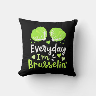Vegetarian Everyday I Am Brusselin Cushion