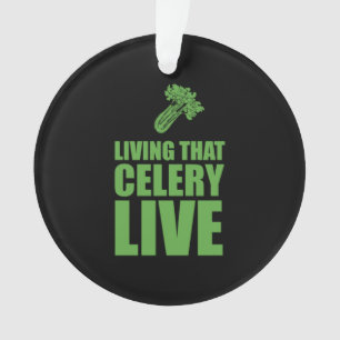 Vegetarian Living That Celery Live Ornament