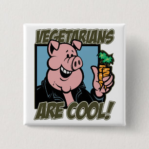Vegetarians are Cool 15 Cm Square Badge