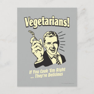 Vegetarians: They're Delicious Postcard