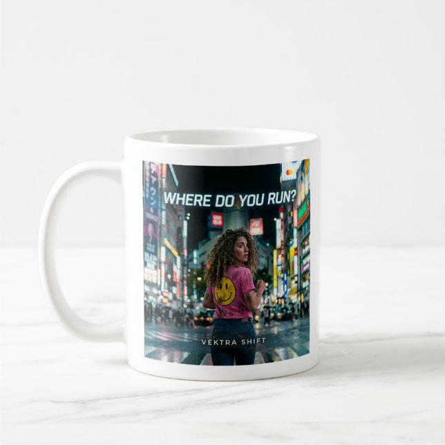 Vektra Shift - Where Do You Run Upbeat EDM Coffee  Mug (Left)