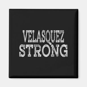 VELASQUEZ Strong Squad Family Reunion Last Name Magnet