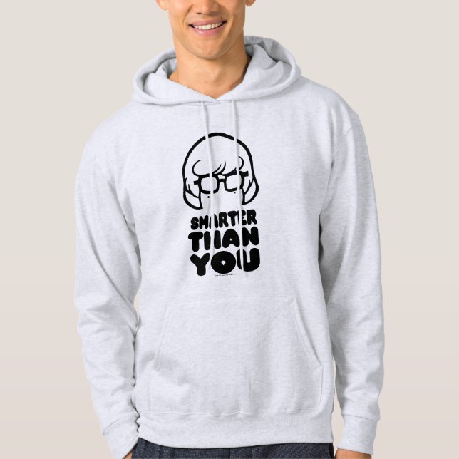Velma "Smarter Than You" Graphic Hoodie (Front)
