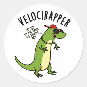 Veloci-rapper Funny Dinosaur Puns Classic Round Sticker