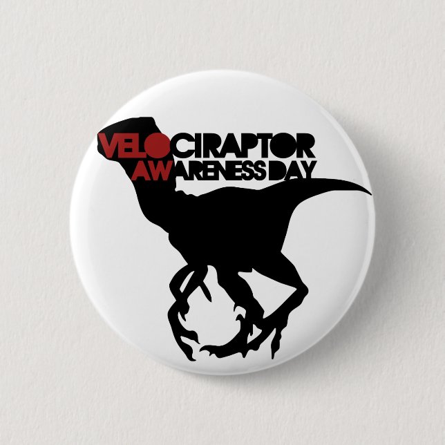 Velociraptor Awareness Day 6 Cm Round Badge (Front)