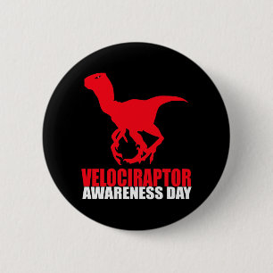 Velociraptor Awareness Day 6 Cm Round Badge
