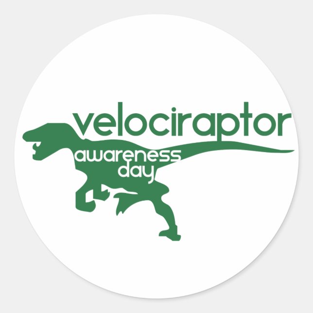 Velociraptor Awareness Day Classic Round Sticker (Front)