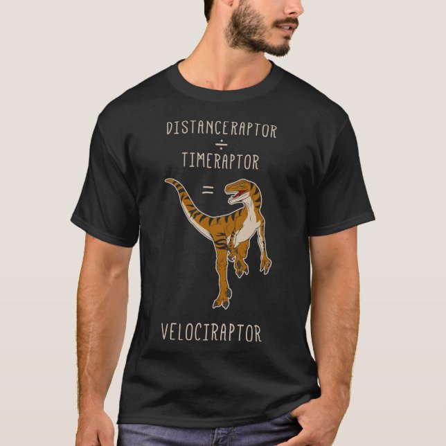 Velociraptor = Distanceraptor Timeraptor Essentia T-Shirt (Front)