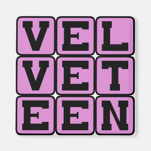 Velveteen, Resembling Velvet Magnet