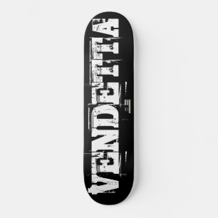 VENDATTA  Skateboard