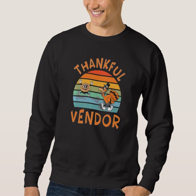 Vendor Job  Thanksgiving Sweatshirt (Front)