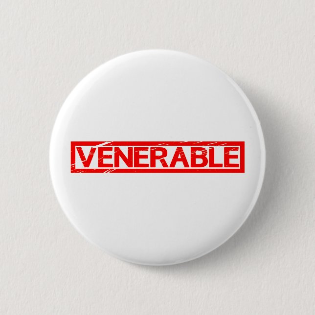Venerable Stamp 6 Cm Round Badge (Front)