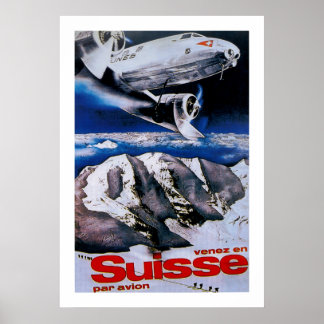Venez En Suisse ~ Come to Switzerland Poster