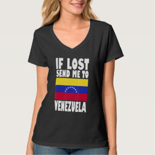 Venezuela Flag Design If lost send me to Venezuel T-Shirt