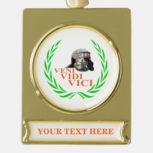 Veni Vidi Vici Gold Plated Banner Ornament (Front)