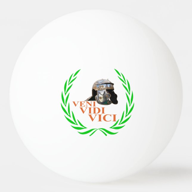 Veni Vidi Vici Ping Pong Ball (Front)
