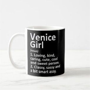Venice Girl Fl Florida Funny City Home Roots Gift Coffee Mug