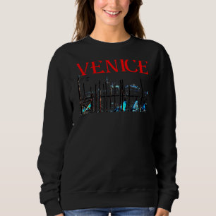 Venice Italy Travel Gondolas San Giorgio Maggiore Sweatshirt