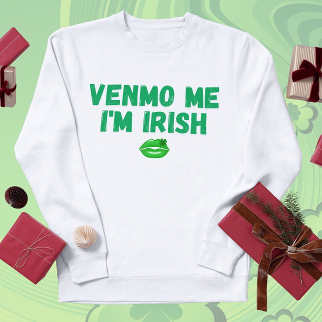 "Venmo Me I'm Irish" Baby Tee - Funny St. Patrick ("Venmo Me I'm Irish" Baby Tee - Funny St. Patrick's Day Fitted Tee)