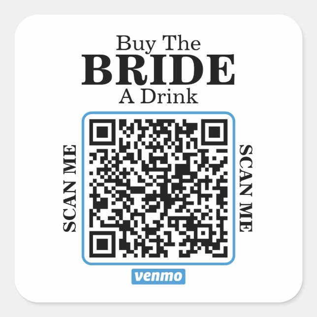 Venmo QR Code Buy the Bride a Drink Bachelorette  Square Sticker (Front)