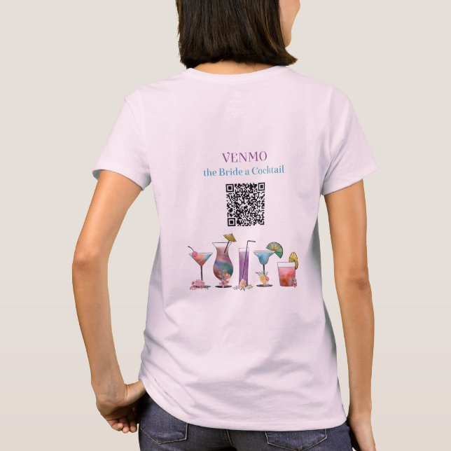 VENMO the Bride a Cocktail Personalised QR Code  T-Shirt (Back)